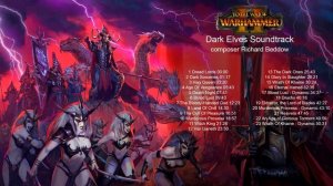 Total War Warhammer 2 Dark Elves Soundtrack