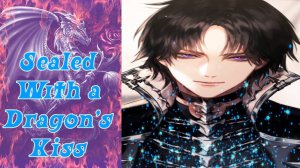 Sealed With a Dragon’s Kiss / Запечатанный Поцелуем Дракона/Глава 3/Ты будешь делать, что я велю/💎