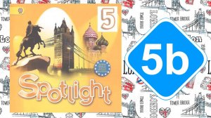 Spotlight 5. Модуль 5b. At the zoo