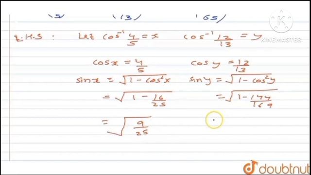 siddh Karen ya siddh kijiye cos^'(-1)4/5+cos^(-1)(12)/(14)=cos^(-1)(33)/(65) prove that смотреть онлайн