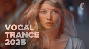 VOCAL TRANCE 2025 [FULL ALBUM]