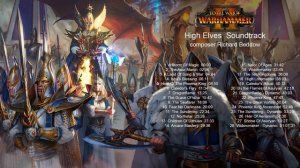 Total War Warhammer 2 High Elves Soundtrack