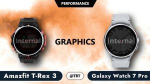 NEW! Galaxy Watch 7 Pro VS Amazfit T Rex 3