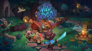 Wild Woods | Первый запуск