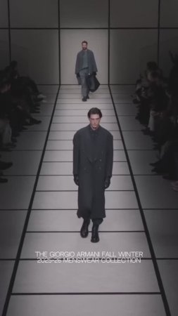 The Giorgio Armani Fall Winter 2025-26 Menswear Collection #FashionWeek #FW25 #Milan #Mens