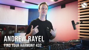 Andrew Rayel - Find Your Harmony 432