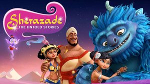 Шахерезада. Нерассказанные истории - Sherazade: The Untold Stories