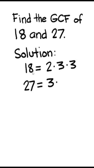 Find the GCF of 18 and 27 | Greatest Common Factor | Prime Factorization | #Math | #Short смотреть онлайн