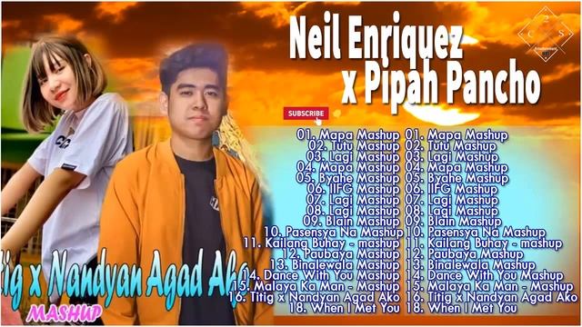 Neil Enriquez x Pipah Pancho Nonstop Mashup Trending OPM Songs 2021 Hits Latest Pinoy Mashup 2021 смотреть онлайн