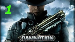 Прохождение Damnation #1 (Пролог)