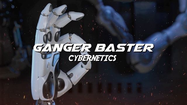 Ganger Baster - Cybernetics (Cyber Techno Car Bass)