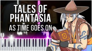 As Time Goes On (Tales of Phantasia) 【 КАВЕР НА ПИАНИНО 】