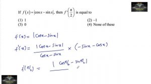 If f(x)=|cosx-sinx|, then f'(π/2) =? JEE Mains test series Differentiation