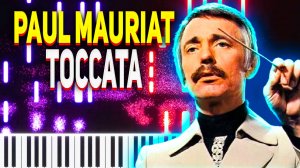 Paul Mauriat — Toccata Ноты для ФОРТЕПИАНО