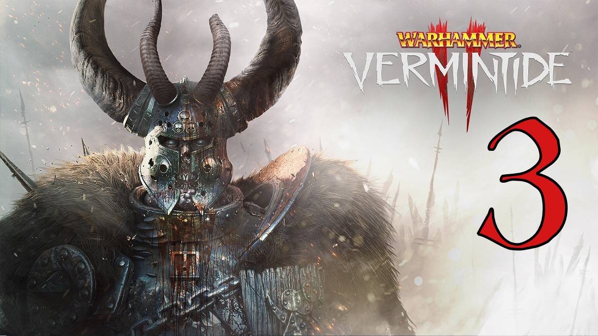 Прохождение Warhammer: Vermintide 2 #3 Сквозь тьму