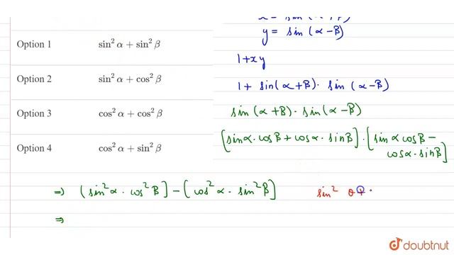 If: sin^(-1)x = alpha + beta and sin^(-1)y = alpha - beta, then: 1+xy= | 12 | TRIGONOMETRIC FUNC... смотреть онлайн