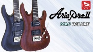 Электрогитара ARIA MAC-DLX