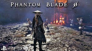 Новый игровой процесс PHANTOM BLADE ZERO в формате 4K (2025)