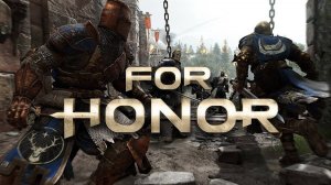 Cauvo capital обзор For Honor — Официальный трейлер геймплея Хатун