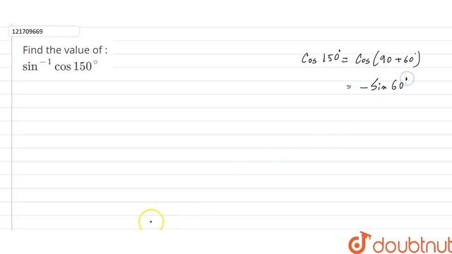 Findthevalueof:sin^(-1) cos 150^(@) | 12 | TRIGONOMETRIC INVERSE CIRCULAR FUNCTIONS | MATHS | ... смотреть онлайн