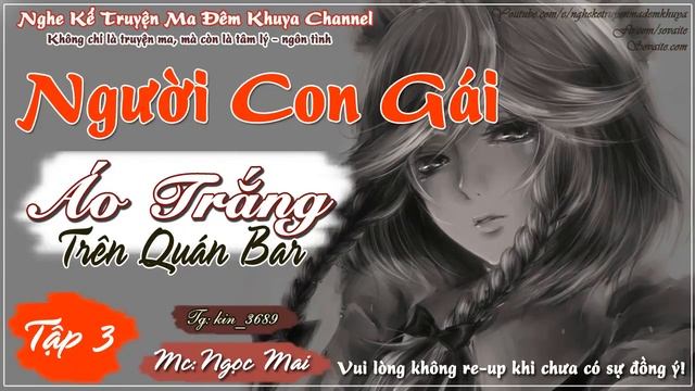 [TẬP 4] NGƯỜI CON GÁI ÁO TRẮNG TRÊN QUÁN BAR | TRUYỆN NGÔN TÌNH VOZ