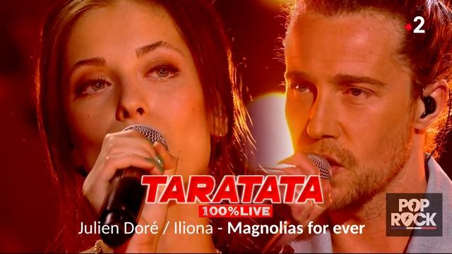 Julien Doré / Iliona - Magnolias for ever - Taratata 100% live