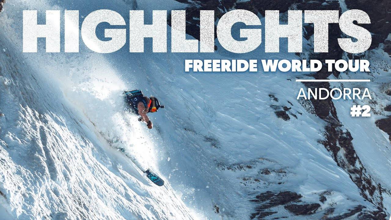 Red Bull Snow - 2021 Freeride World Tour Stop Highlights #2 Ordino-Arcalis