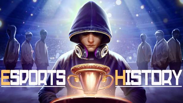 Esports History  Gameplay