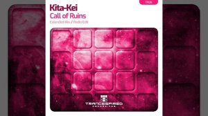 Kita-Kei-Call of Ruins (Extended Mix)