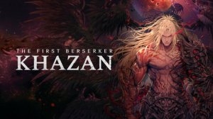 Демоверсия. The First Berserker: Khazan.