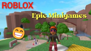 ИГРАЮ В ЭПИК МИНИГЕЙМС В РОБЛОКС! Epic Minigames Roblox