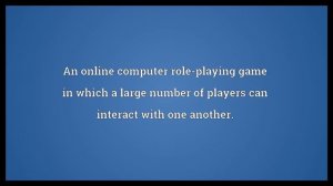 Massively multiplayer online role-playing game Meaning