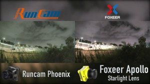 Foxeer Apollo (Starlight) Vs. Runcam Phoenix HD