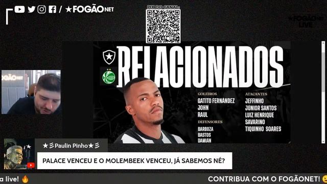 FOGÃONET LIVE: BOTAFOGO X JUVENTUDE (PRÉ-JOGO) | 3ª RODADA DO CAMPEONATO BRASILEIRO