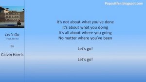 Calvin Harris - Let's Go (Feat. Ne-Yo) (Lyrics)