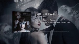 Lies In The Dark - Tove Lo // Fifty Shades Darker Soundtrack