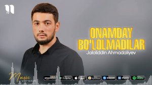Jaloliddin Ahmadaliyev - Onamday bo'lolmadilar (jonli ijro 2021)