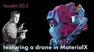 Houdini 20.5 - Texturing a Drone in MaterialX