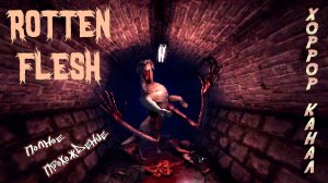 Rotten Flesh - Horror Survival Game полное прохождение