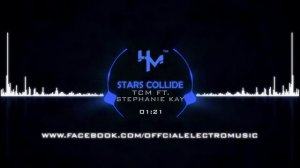 TCM ft. Stephanie Kay - Stars Collide