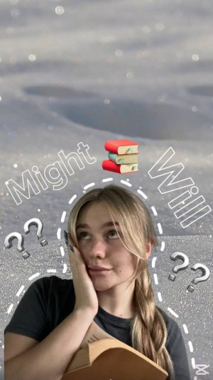 Will Might | Модальные глаголы