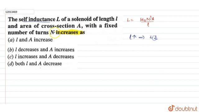 The self inductance L of a solenoid of length l and area of cross-section A, with a fixed смотреть онлайн