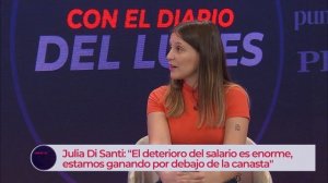 CON EL DIARIO DEL LUNES | Julia Di Santi habló de su propuesta de llevar el salario a 500 mil pesos