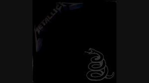 Metallica - Metallica (The Black Album) (33 RPM) (Full Album 1991)