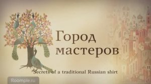 Secrets of a traditional Russian shirt. City of masters