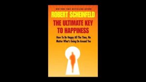 Роберт Шейнфилд «Подлинный Ключ к Счастью» Глава 1
