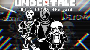 андертеил помощь из пустоты и дасттеил ласт геноцид!