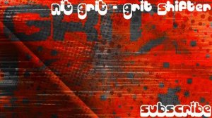 NiT GriT - Grit Shifter