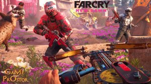 Far Cry New Dawn |Серия 1 | Процветание | Новый рассвет