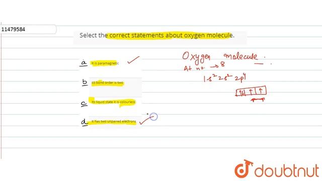 Select the correct statements about oxygen molecule. | 12 | P-BLOCK GROUP 16 ELEMENTS - THE OXY... смотреть онлайн